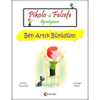 Ben Artık Büyüdüm!