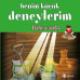 Benim Küçük Deneylerim Bahçıvanlık