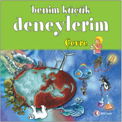Benim Küçük Deneylerim Çevre